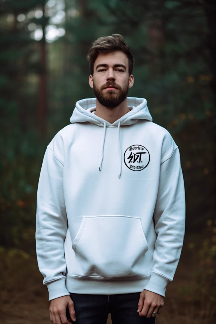 Sobriety Did That Original White Hoodie